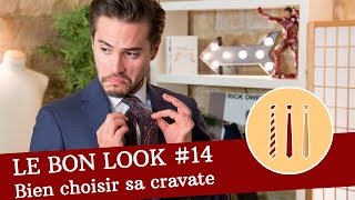 Comment choisir et porter une CRAVATE   Le Bon Look [upl. by Strauss]