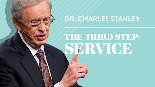 The Third Step Service – Dr Charles Stanley [upl. by Melisenda]