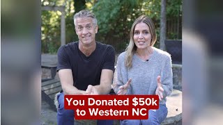 You Donated 50k to Western NC [upl. by Eladnek]