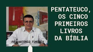 Estudando o Pentateuco os cinco primeiros livros da Bíblia [upl. by Ahtekal]