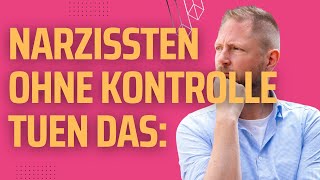 7 Taktiken die Narzissten anwenden wenn sie die Kontrolle verlieren [upl. by Phillip11]