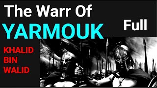 DanisheIslam  Islamic videos  The warr of Yarmouk  Khalid Bin Waleed RA 🔥 attitudes [upl. by Wooldridge]