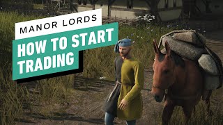 Manor Lords  How to Start Trading Early Access [upl. by Attaynek816]