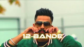 12 Bande  Slowed  Reverb  Varinder Brar [upl. by Ludovico230]