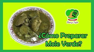 Exquisito Mole Verde con Orejitas de Masa Estilo mi Abuelita  Amor y Sazón [upl. by Haletta]