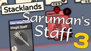 Sarumans Staff  Stacklands 3 [upl. by Nahtanohj]