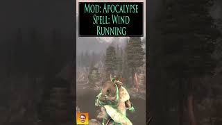 Checkout the spell WIND RUNNING from the Skyrim Spell Mod APOCALYPSE shorts [upl. by Htebesile]