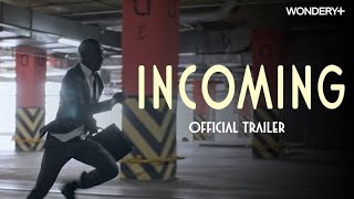 Incoming  Official Trailer  Only on Wondery [upl. by Nichani]