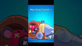 Moe Song Tutorial 🐀 brawlstars [upl. by Neelcaj]