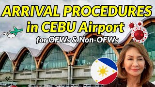 ARRIVAL GUIDE in CEBU for Filipinos Balikbayans amp Foreigners Free Swab amp 12 Days Hotel [upl. by Agace]