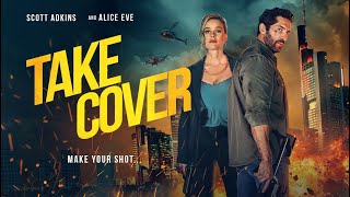 TAKE COVER Official Trailer 2024 Scott Adkins Alice Eve [upl. by Ij]