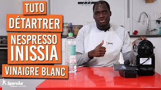 Comment détartrer sa cafetière NESPRESSO INISSIA au vinaigre blanc [upl. by Reizarf]