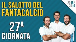 CONSIGLI FANTACALCIO 27ª GIORNATA  ILSALOTTODELFANTACALCIO [upl. by Bremer924]