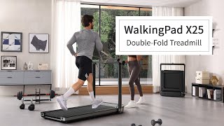 WalkingPad X25 DoubleFold Running Treadmill [upl. by Mallory]