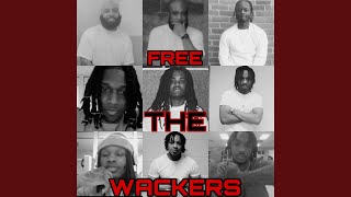 Free The Wackers [upl. by Finnegan]