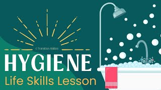 All About Hygiene  Independent Living amp Life Skills Lesson [upl. by Nwahsyt]