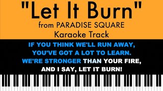 quotLet It Burnquot from Paradise Square  Karaoke Track with Lyrics on Screen [upl. by Meaghan]