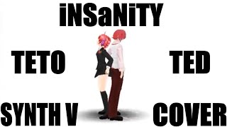 【 KASANE TETOTED AI】iNSaNiTY 【SYNTH V】cover [upl. by Vitale]