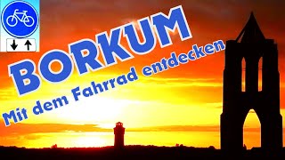 Borkum 💙 eine wunderschöne Insel der Nordsee mit dem Fahrrad entdecken  Radtouren Radreisen [upl. by Ivar]