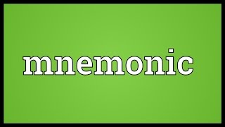 Mnemonic Meaning [upl. by Aihsiek]