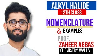 Alkyl halide 2 Nomenclature of Alkyl halide 12 class [upl. by Guria342]