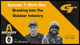 Episode 7 Chris Bee  Breaking Into The Outdoor Industry [upl. by Alisha]