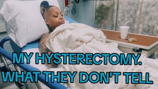 PreOp Hysterectomy and Post Op  Things they dont tell women [upl. by Adlesirhc522]