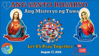 Santo Rosaryo Misteryo ng Tuwa  August 17 2024 [upl. by Ravaj]