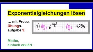 Exponentialgleichungen lösen mit Probe Übungsaufgabe 9 mit Logarithmus lösen [upl. by Phyllis]