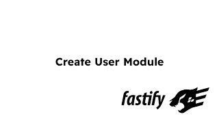 Fastify  Create User Module part09 [upl. by Pampuch]