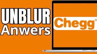 How To Unblur Chegg Answers 2024 [upl. by Scarrow646]