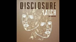 Disclosure  Latch ft Sam Smith Radio Extended Intro Edit Part I [upl. by Imena]