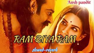 Ram Siya Ram Lyrical slowedreverb lofi songs °°🚩🚩🚩 [upl. by Zirkle]