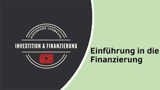 IF Folge 12  Einführung Finanzierung [upl. by Gowon]