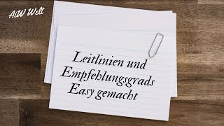 Leitlinien und Empfehlungsgrads Easy gemacht [upl. by Orozco]