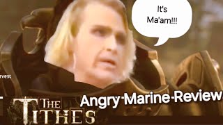 Angry Marine Review  Warhammer TV The Tithes Female Custodes vs Space Marines Warhammer 40k [upl. by Setarcos]