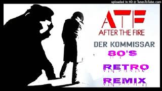 After The Fire  Der Kommissar Extended ReMix [upl. by Maria651]