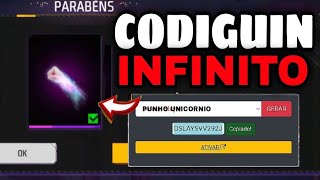 SAIU CODIGUIN INFINITO DO PUNHO UNICORNIO NO GER4DOR DE CODIGOS FREE FIRE [upl. by Eerrahs]