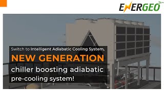 Adiabatic Cooling System  NEW GENERATION iNTELLIGENT ADIABATIC COOLING SYSTEM iACS™ [upl. by Akimahs]