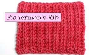 Fancy Stitch Combos  Fishermans Rib [upl. by Aliza]