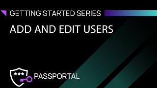 Add and Edit Users [upl. by Zsuedat878]