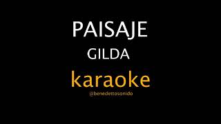 KARAOKE  Paisaje  Gilda [upl. by Itsrejk]