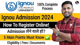 IGNOU Admission 2024 January  100 Complete Guide  Ignou Admissions 2024  Ignou MBA Admission [upl. by Fransisco]