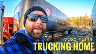 TRUCKING HOME  My Trucking Life  Vlog 2998 [upl. by Bettina608]