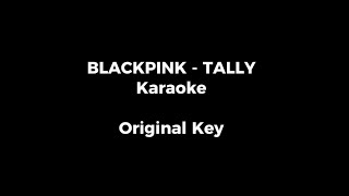 BLACKPINK  ‘Tally’ Karaoke [upl. by Ewnihc]