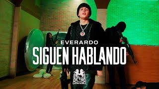 Everardo  Siguen Hablando Official Video [upl. by Ahsauqal]