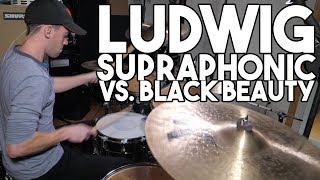 Ludwig Supraphonic Vs Black Beauty  SpectreSoundStudios SHOOTOUT [upl. by Jo-Ann338]