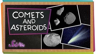 Comets and Asteroids [upl. by Sutniuq]