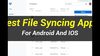 5 Best File Syncing Apps  For Android And IOS [upl. by Roxanne173]