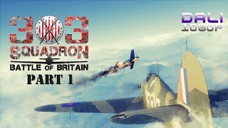 303 Squadron Battle of Britain Part 1 PC Gameplay 1080p 60fps [upl. by Etteuqaj]